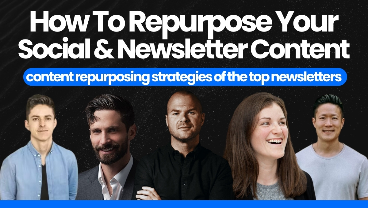 Newsletter Repurposing Strategies