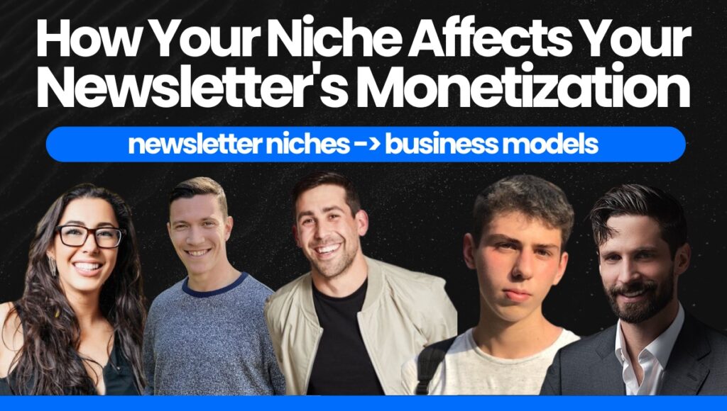 How Your Niche Affects Your Newsletter's Monetization