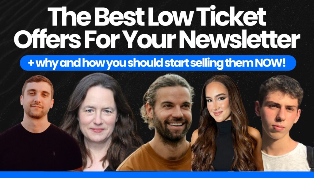 The Best Low Ticket Offers For Your Newsletter